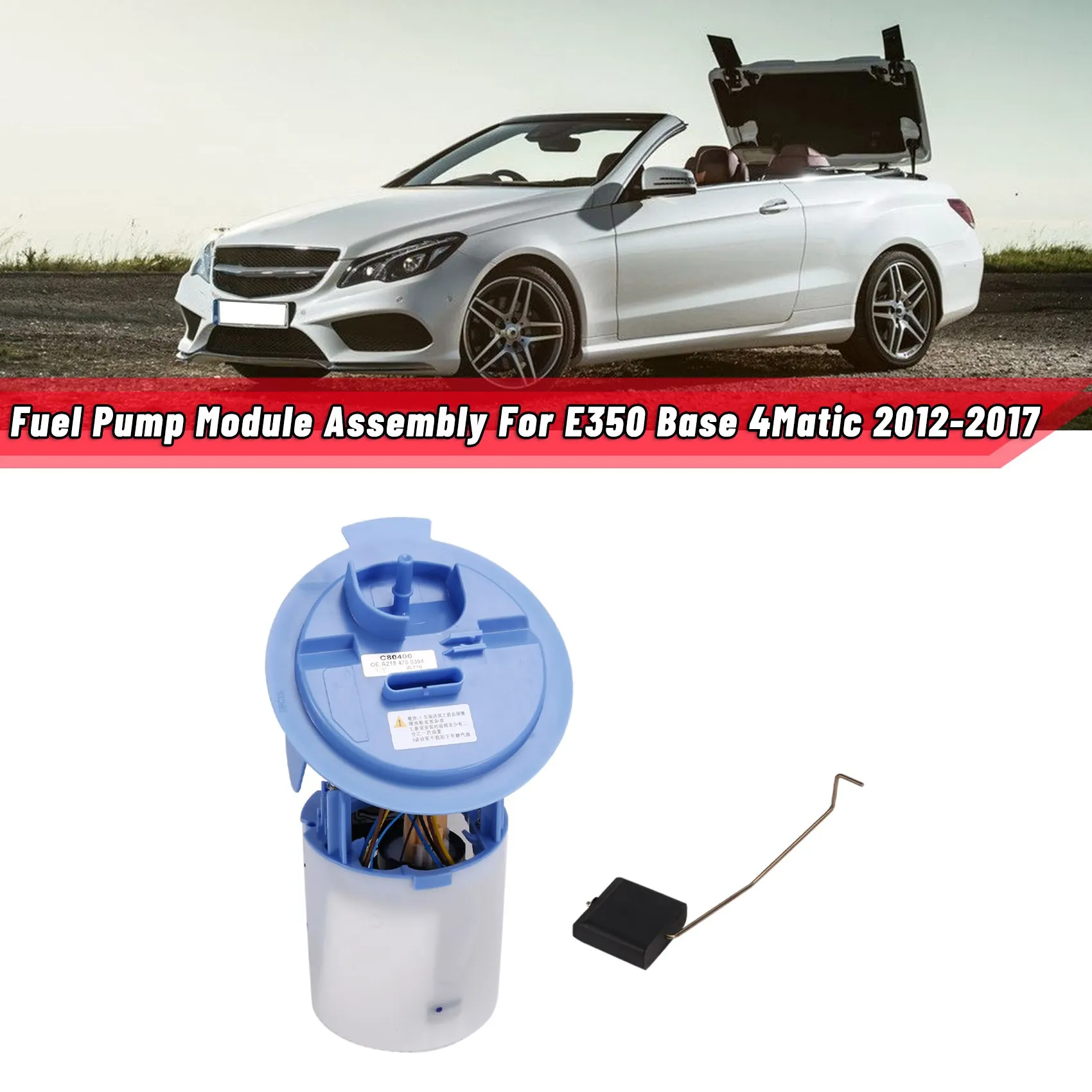 A2184700394 Модул за горивна помпа за Mercedes-Benz E350 Base 4Matic 2012-2017