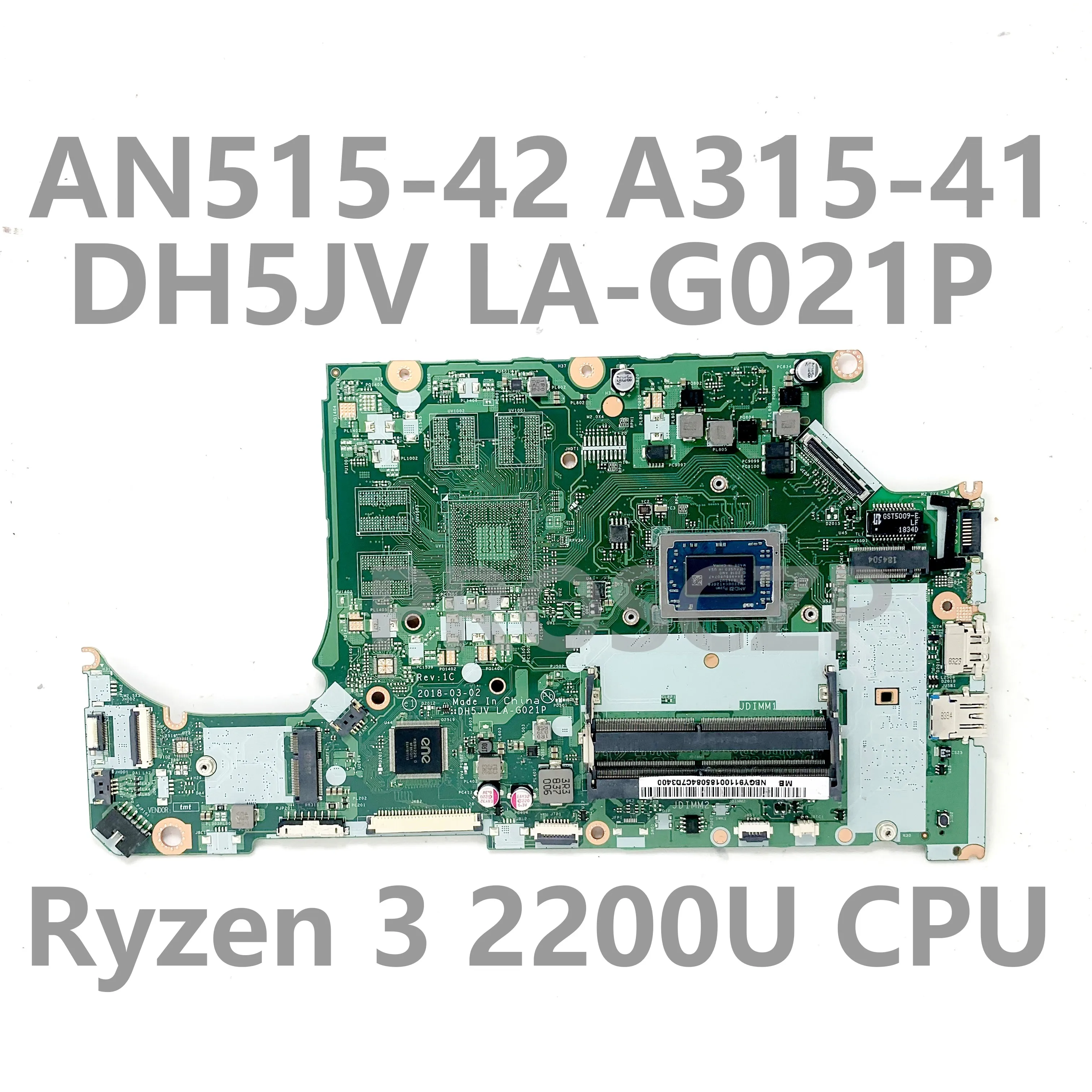 DH5JV LA-G021P висококачествена дънна платка за ACER AN515-42 A315-41 лаптоп дънна платка с процесор Ryzen 3 2200U 100% пълна работа добре